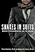 Snakes in Suits: When Psychopaths Go to Work