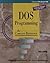 DOS Programming: The Complete Reference by Kris A. Jamsa (1992-06-03)