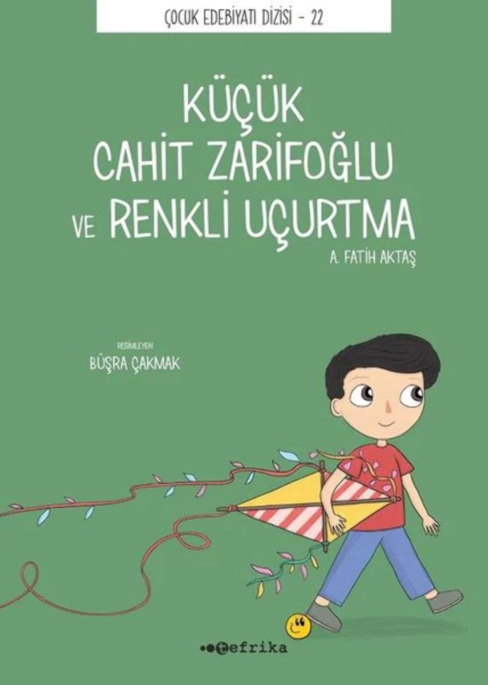 Küçük Cahit Zarifoglu ve Renkli Uçurtma (Paperback)