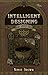 Intelligent Designing for Amateurs by Nimue Brown (2013-05-31)