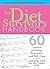 The Diet Survivor's Handbook: 60 Lessons in Eating, Acceptance and Self-Care by Judith Matz, Ellen Frankel (2006) Paperback