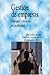 Gestion de empresas / Management Companies: Enfoques Y Tecnicas En La Practica (Economia Y Empresa) (Spanish Edition)