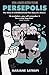 Persepolis Film Tie-in edition by Satrapi, Marjane (2009) Paperback
