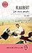 Coeur Simple (Le Livre de Poche) by Flaubert published by Librairie generale francaise (1998)