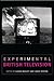 [(Experimental British Television)] [Author: Laura Mulvey] published on (May, 2015)