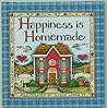 Happiness Is Homemade (Little Treasures Miniature Books) Happiness Is Homemade (Little Treasures Miniature Books)