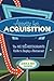 Appetite for Acquisition by Eric Gagnon, Robin Gagnon (2011) Perfect Paperback