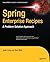 Spring Enterprise Recipes: A Problem-Solution Approach by Gary Mak (2009-11-30)