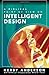 A Biblical Point of View on Intelligent Design by Kerby Anderson (1-Jul-2008) Paperback