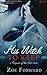 His Witch To Keep by Zoe Forward (2015-11-10)