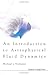 An Introduction to Astrophysical Fluid Dynamics by Michael J. Thompson (2006-01-31)