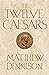 The Twelve Caesars