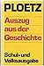 Auszug aus der Geschichte: [Textausg. d. ill. Weltgeschichte "Der farbige Ploetz"] (German Edition)