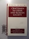 Craftsmen in Greek and Roman society (Aspects of Greek and Roman life) Craftsmen in Greek and Roman society (Aspects of Greek and Roman life)