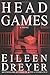 Head Games by Eileen Dreyer (2004-03-04)