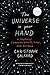 The Universe in Your Hand: A Journey Through Space, Time, and Beyond (4/4/2017)