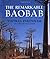 The Remarkable Baobab Hardcover – October 17, 2004