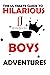 The Ultimate Guide to Hilarious Boys Adventures by Jotting Junction