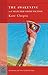 The Awakening and Selected Short Fiction (Barnes & Noble Classics Series) unknown Edition by Chopin, Kate (2005)