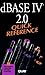dBASE IV 2.0 Quick Reference (Que Quick Reference Series)