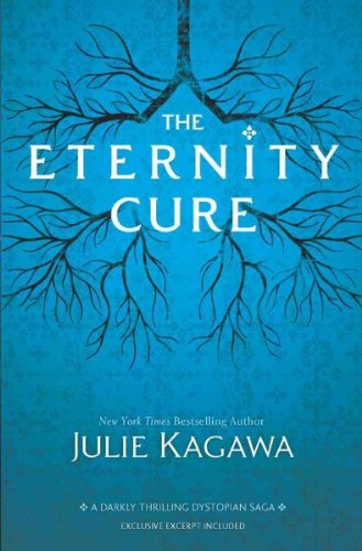 [ { THE ETERNITY CURE (HARLEQUIN TEEN) } ] by Kagawa, Julie (AUTHOR) Apr-30-2013 [ Hardcover ]