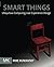 Smart Things: Ubiquitous Computing User Experience Design by Mike Kuniavsky (2010-09-09)
