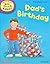 Oxford Reading Tree Read With Biff, Chip, and Kipper: First Stories: Level 2. Dad's Birthday by Mr Roderick Hunt (2011-05-05)