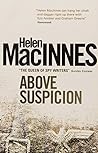 Above Suspicion by Macinnes, Helen (2013) Paperback