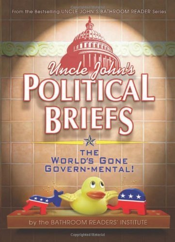 Uncle John's Political Briefs by unknown (2012) Paperback
