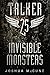 Talker 25 #2: Invisible Monsters Hardcover June 2, 2015