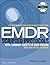 Eye Movement Desensitization and Reprocessing (EMDR) Scripted Protocols with Summary Sheets: Basic and Special Situations 1 Cdr Edition published by Springer Publishing Co Inc (2012)