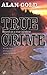 True Crime by Alan Gold (2005-02-01)