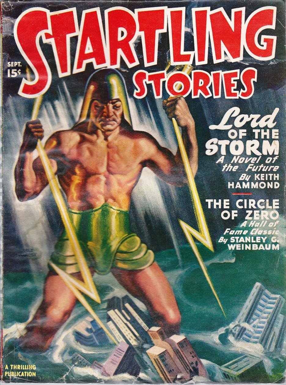 Startling Stories 1947 Vol. 16 # 1 September: Lord of the Storm / The Circle of Zero / Lodana / Up and Atom (Paperback)
