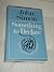 Something to Declare: Twelve Years of Films from Abroad by John Simon (1-Jan-1983) Hardcover