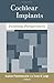Cochlear Implants - Evolving Perspectives by Raylene Paludneviciene (2011-09-03)