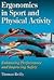 [(Ergonomics in Sport and Physical Activity: Enhancing Performance and Improving Safety)] [Author: Thomas Reilly] published on (December, 2009)