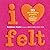 I [Heart] Felt: 33 Eye-popping Projects for the Inspired Knitter by Kathleen Taylor (1-Apr-2008) Paperback