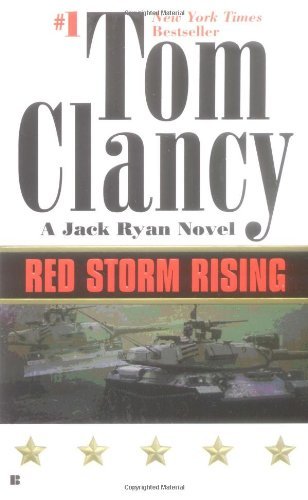 Red Storm Rising by Clancy, Tom Published by Berkley 1st (first) Printing edition (1987) Mass Market Paperback