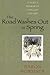 The Road Washes Out in Spring: A Poet's Memoir of Living Off the Grid Paperback – April 30, 2008