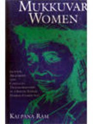 Mukkuvar women: Gender, hegemony, and capitalist transformation in a South Indian fishing community (Hardcover)