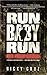 Run Baby Run: Hate, Power, Survival, Forgiveness, Redemption by Nicky Cruz (2001) Paperback
