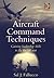 Aircraft Command Techniques: Gaining Leadership Skills to Fly the Left Seat by Fallucco, Sal J. (2002) Paperback