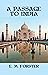 A Passage to India by E M  Forster