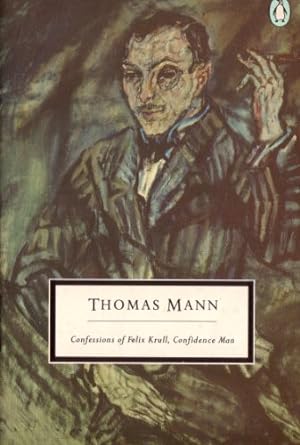 The Confessions of Felix Krull, Confidence Man
