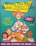 When the well runs totally & completely dry : ideas and activities for grades 1-6