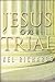 Jesus on Trial by Kel Richards