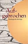 Aufgebrochen. Theologische Beiträge.