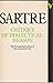 Critique of Dialectical Reason, Volume 1 by Jean-Paul Sartre Critique of Dialectical Reason, Volume 1 by Jean-Paul Sartre