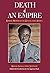 Death of an empire:  Kwame ...