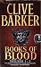 Books of Blood Omnibus, 3 Volumes: v. 1 by Clive Barker (1988-02-01)